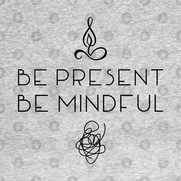 Mindfulness by CG Apparel